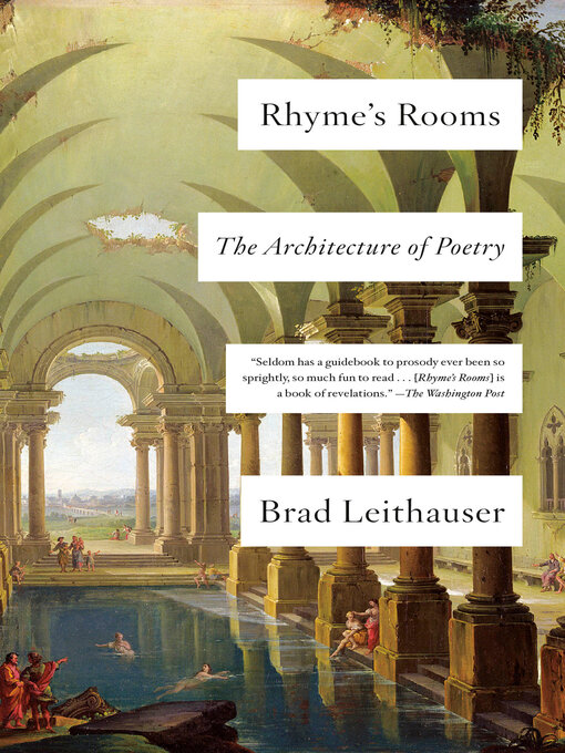 Title details for Rhyme's Rooms by Brad Leithauser - Wait list